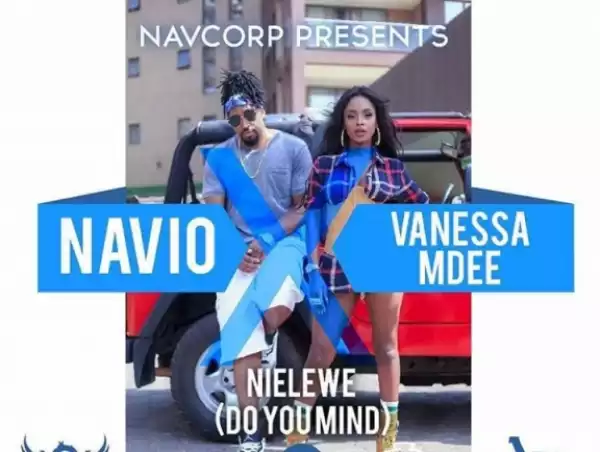 Navio - Nielewe Ft. Vanessa Mdee